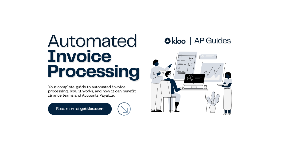 What Is Automated Invoice Processing? A Comprehensive Guide